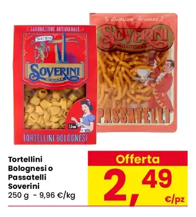 Tortellini bolognesi o passatelli Soverini
