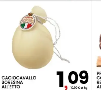 Caciocavallo Sore­sina all'etto