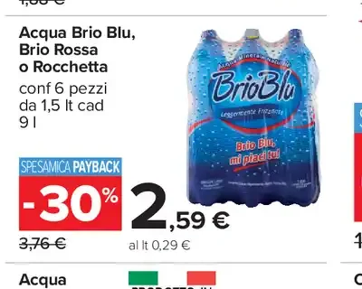 Acqua Brio Blu, Brio Rossa o Rocchetta