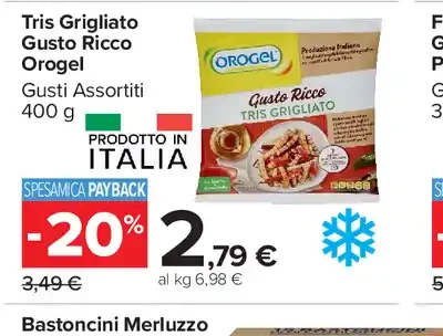 Tris grigliato Gusto Ricco Orogel
