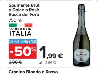 Spumante Brut o Dolce o Rosè Rocca dei Forti