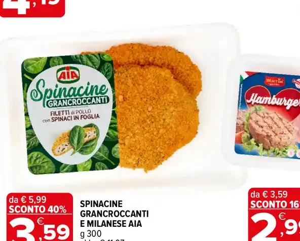 Spinacine GranCrocCanti e Milanese Aia