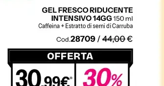 Gel fresco riducente intensivo