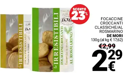 Focaccine croccanti classiche al rosmarino De Mori