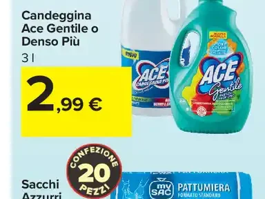 Candeggina Ace Gentile o Denso Più