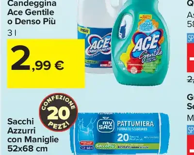Candeggina Ace Gentile o Denso Più