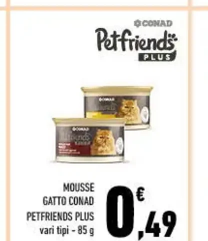 Mousse gatto Conad Petfriends Plus