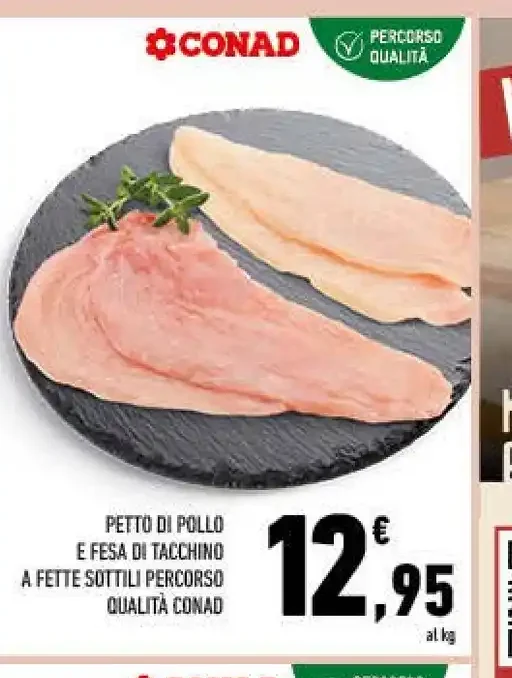 Petto di pollo e fesa di tacchino a fette sottili