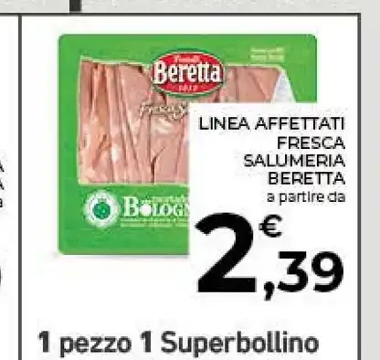 Linea Affettati Fresca Salumeria Beretta