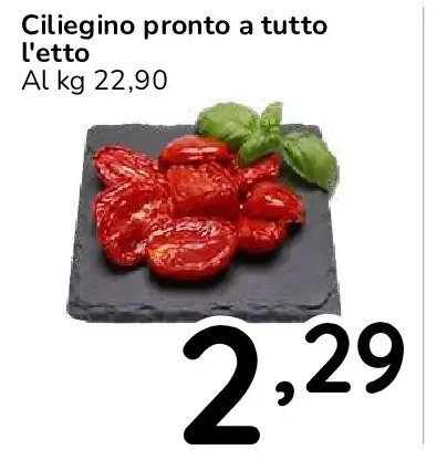 Ciliegino pronto a tutto