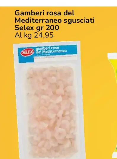 Gamberi rosa del Mediterraneo sgusciati Selex
