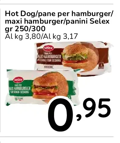 Hot Dog/pane per hamburger/maxi hamburger/panini Selex