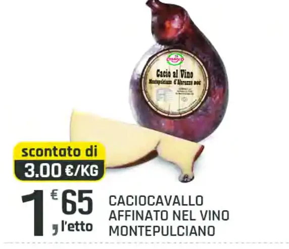 Caciocavallo affinato nel vino Montepulciano