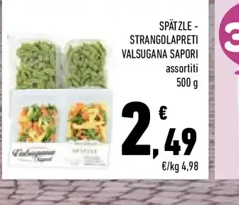 Spätzle Strangolapreti Valsugana Sapori assortiti