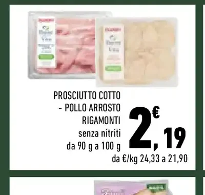 Prosciutto cotto o pollo arrosto Rigamonti
