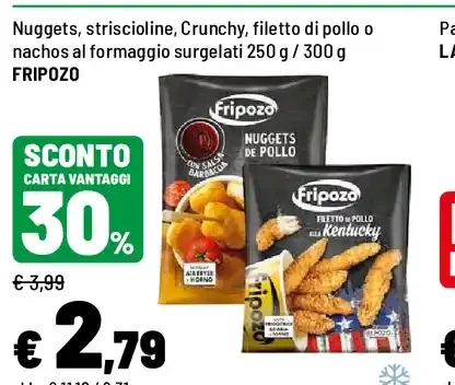 Nuggets, striscioline, Crunchy, filetto di pollo o nachos al formaggio surgelati