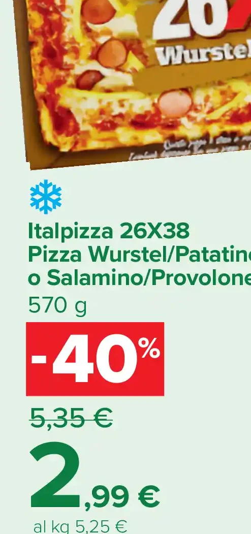 Italpizza pizza wurstel/patatine o salamino/provolone
