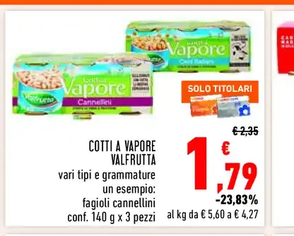 Cotti a vapore Valfrutta