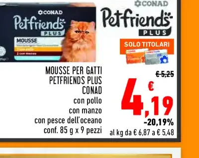 Mousse per gatti Petfriends Plus