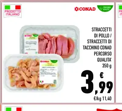 Straccetti di pollo e tacchino Conad Percorso Qualità