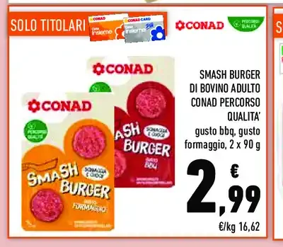 Smash burger di bovino adulto Conad Percorso Qualità