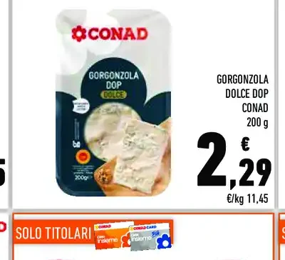 Gorgonzola dolce DOP Conad