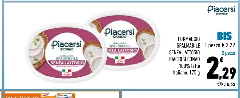 Formaggio spalmabile senza lattosio Piacersi Conad 175 g
