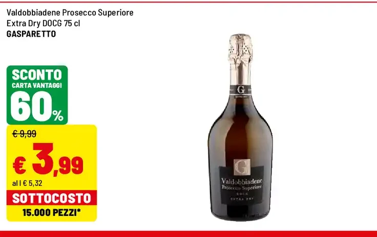 Valdobbiadene Prosecco Superiore Extra Dry DOCG