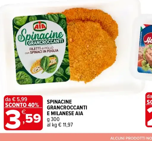 Spinacine GranCroc­canti e Milanese Aia