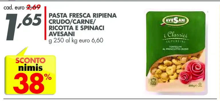 Pasta fresca ripiena crudo/carne/ricotta e spinaci Avesani