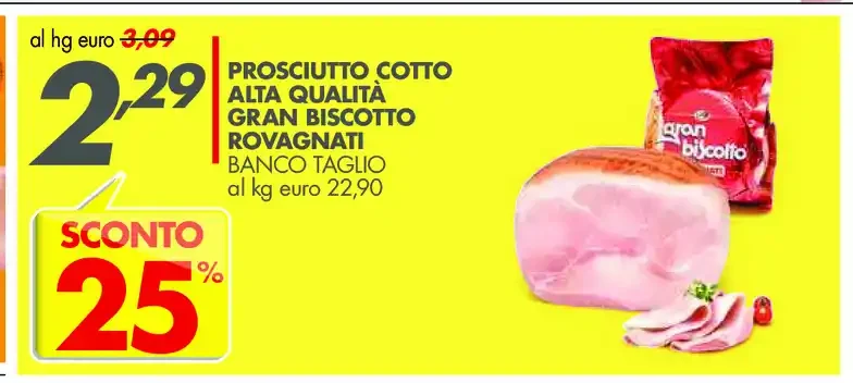 Prosciutto cotto alta qualità Gran Biscotto Rovagnati