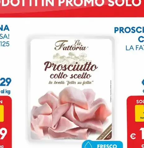 Prosciutto cotto scelto La Fattoria