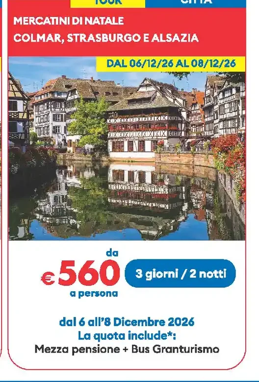 Mercatini di Natale Colmar Strasburgo e Alsazia