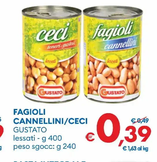 Fagioli cannellini/ceci gustato