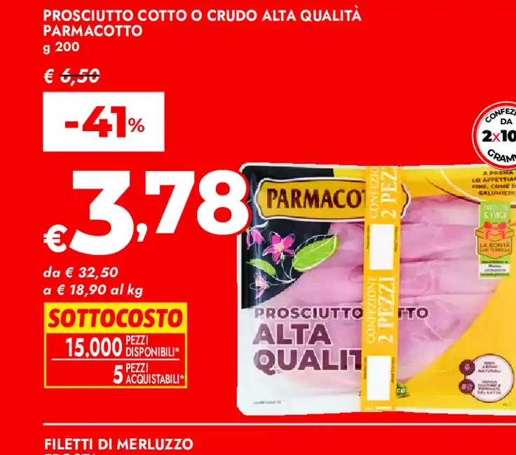 Prosciutto cotto o crudo alta qualità Parmacotto