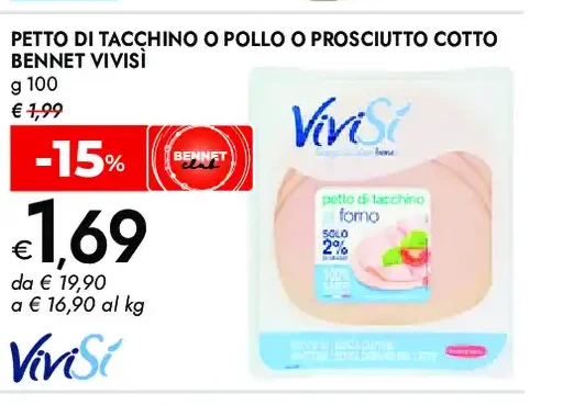 Petto di tacchino o pollo o prosciutto cotto