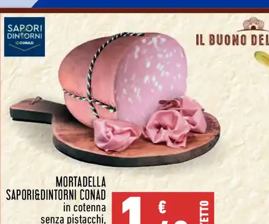 Mortadella Sapori&Dintorni Conad
