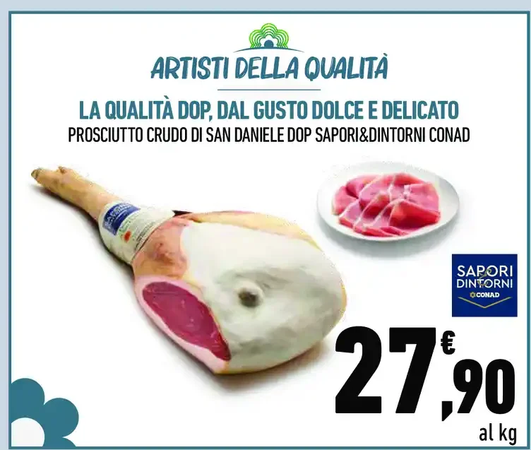 Prosciutto crudo di San Daniele DOP Sapori&Dintorni Conad