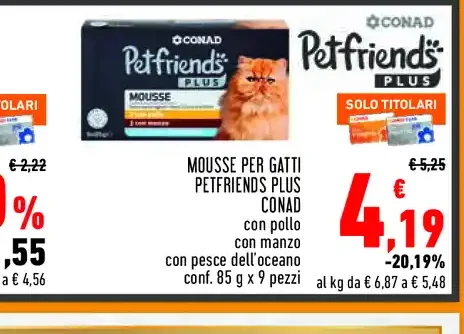 Mousse per gatti Petfriends Plus Conad