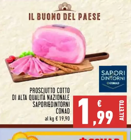Prosciutto cotto di alta qualità nazionale Sapori&Dintorni Conad