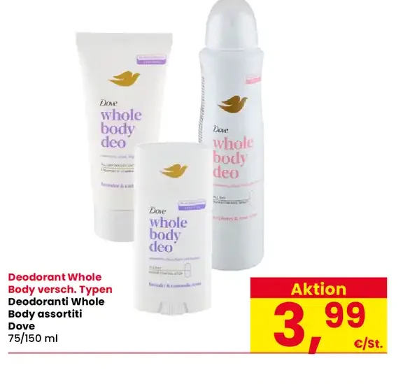 Deodorante Dove Whole Body assortito
