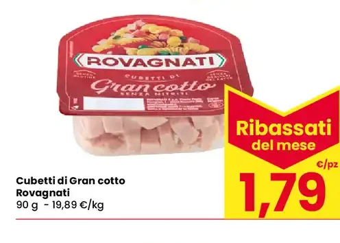 Cubetti di Gran cotto Rovagnati