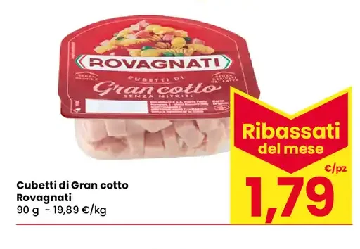 Cubetti di Gran cotto Rovagnati