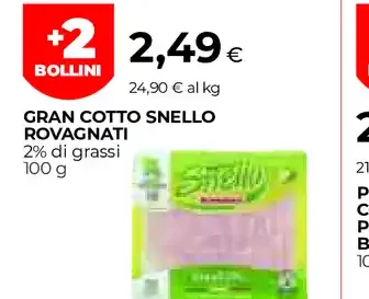 Gran cotto Snello Rovagnati