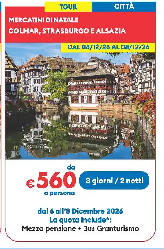 Mercatini di Natale Colmar Strasburgo e Alsazia