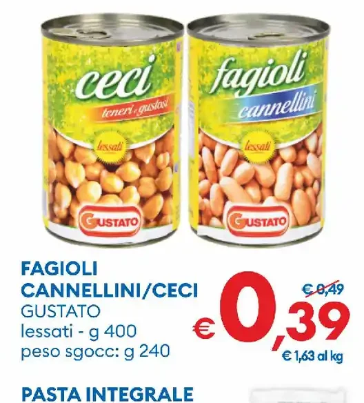 Fagioli cannellini/ceci gustato