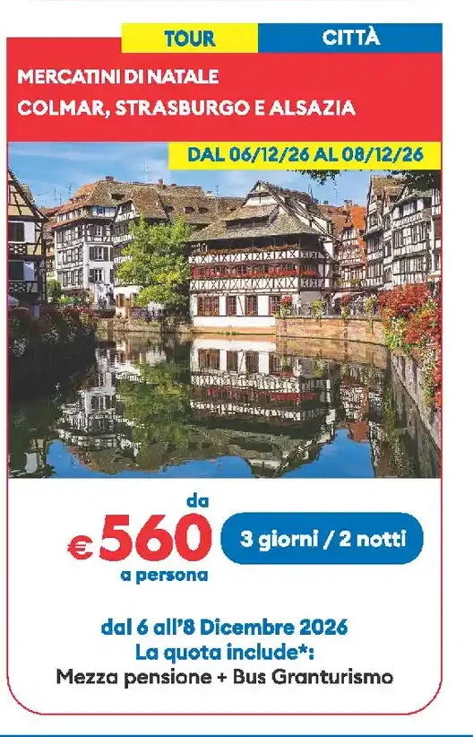 Mercatini di Natale, Colmar, Strasburgo e Alsazia