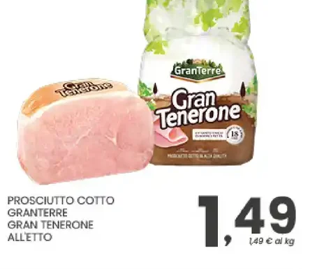 Prosciutto cotto GranTerre Gran Tenerone all'etto