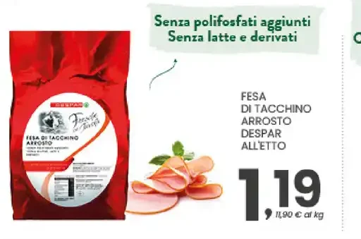 Fesa di tacchino arrosto Despar all'etto