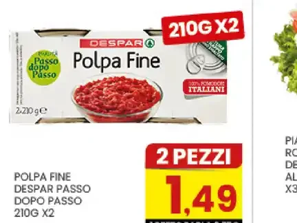 Polpa fine Despar Passo dopo Passo 210 g x2